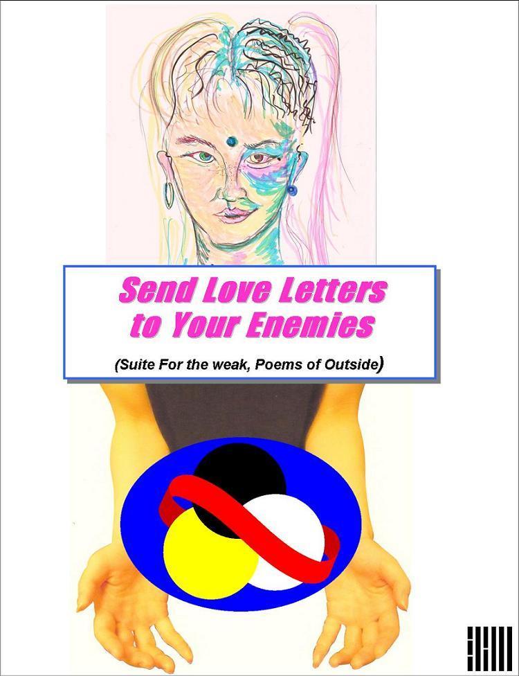 Send Love Letters to Your Enemies